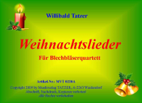 Weihnachtslieder-Blechbläserquartett, Willibald Tatzer