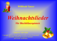 Weihnachtslieder-Blechbläserquintett, Willibald Tatzer