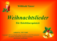 Weihnachtslieder-Holzbläserquintett, Willibald Tatzer