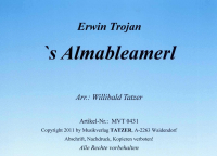 Almableamerl (A), Erwin Trojan / Willibald Tatzer
