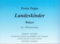 Landeskinder (A), Erwin Trojan/ Willibald Tatzer