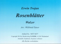 Rosenblätter (A), Erwin Trojan / Willibald Tatzer