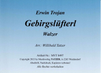 Gebirgslüfterl (A), Erwin Trojan / Willibald Tatzer