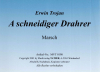 A schneidiger Drahrer (A), Erwin Trojan / Willibald Tatzer