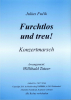 Furchtlos und treu! (B), Julius Fucik / Willibald Tatzer