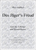 Des Jägers Freud, Alois Lugitsch