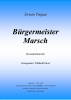 Bürgermeistermarsch (B), Erwin Trojan / Willibald Tatzer