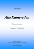 Alte Kameraden (C) , Carl Teike / Willibald Tatzer