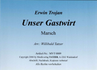 Unser Gastwirt (A), Erwin Trojan / Willibald Tatzer