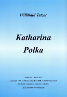 Katharina-Polka (B), Willibald Tatzer