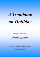 A Trombone on Holliday (B), Franz Kastner
