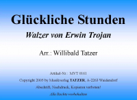 Glückliche Stunden (A), Erwin Trojan / Willibald Tatzer