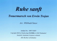 Ruhe sanft (A), Erwin Trojan / Willibald Tatzer