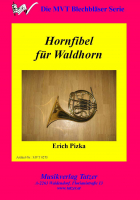 Hornfibel für Waldhorn, Erich Pizka
