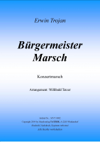 Bürgermeistermarsch (B), Erwin Trojan / Willibald Tatzer