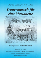 Trauermarsch für eine Marionette (B), Charles Gounod / Willibald Tatzer