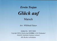 Glück auf (A), Erwin Trojan / Willibald Tatzer