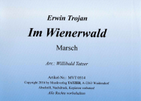 Im Wienerwald (B), Erwin Trojan / Willibald Tatzer