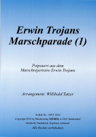 Erwin Trojans Marschparade 1 (A-B), Erwin Trojan / Willibald Tatzer