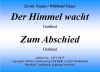 Der Himmel wacht (A), Erwin Trojan / Willibald Tatzer