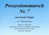 Prozessionsmarsch Nr.7 (A), Erwin Trojan / Willibald Tatzer