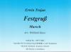 Festgruss (B), Erwin Trojan / Willibald Tatzer