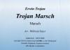 Trojan Marsch (A), Erwin Trojan / Willibald Tatzer
