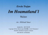Im Hoamatlandl (A), Erwin Trojan / Willibald Tatzer
