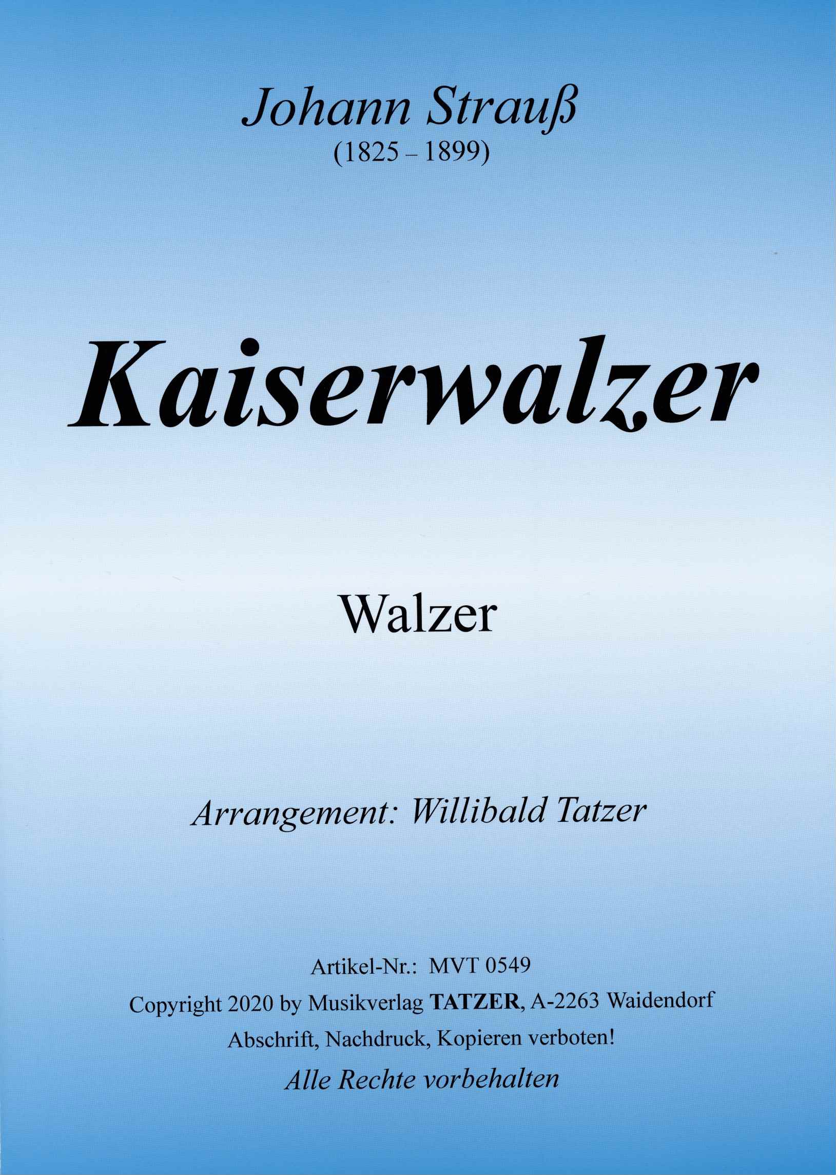 Kaiserwalzer (B-C), Johann Strauß / Willibald Tatzer