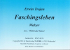 Faschingsleben (A), Erwin Trojan / Willibald Tatzer